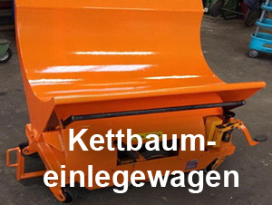 Kettbaumeinlegewagen De